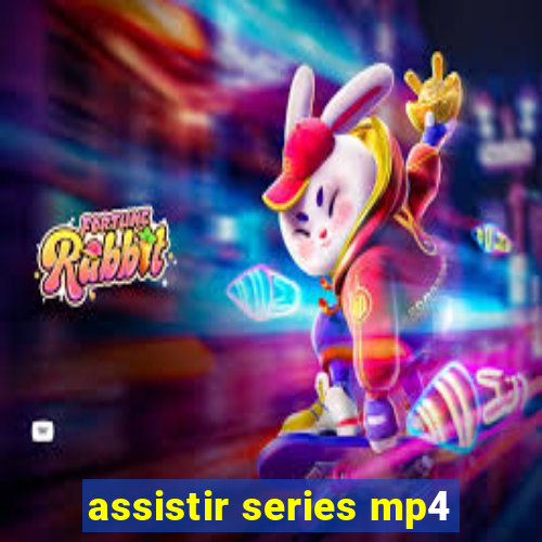 assistir series mp4